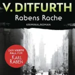 Christian von Ditfurth – Rabens Rache