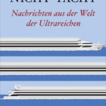 Evan Osnos – Yacht oder nicht Yacht – Rezension