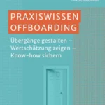 Angelika Gaßmann, Kathrin Martine, Dirk Sichelschmidt – Praxiswissen Offboarding