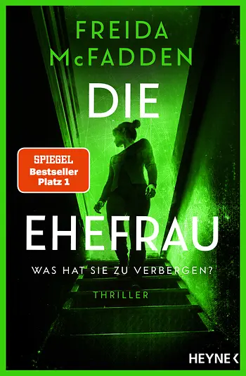 Freida McFadden Die Ehefrau - Heyne Verlag 2026