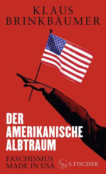 Klaus Brinkbämer der amerikanische Albtraum S.Fischer Verlag