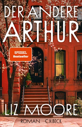 Liz Moore der andere Arthur C.H.Beck Verlag