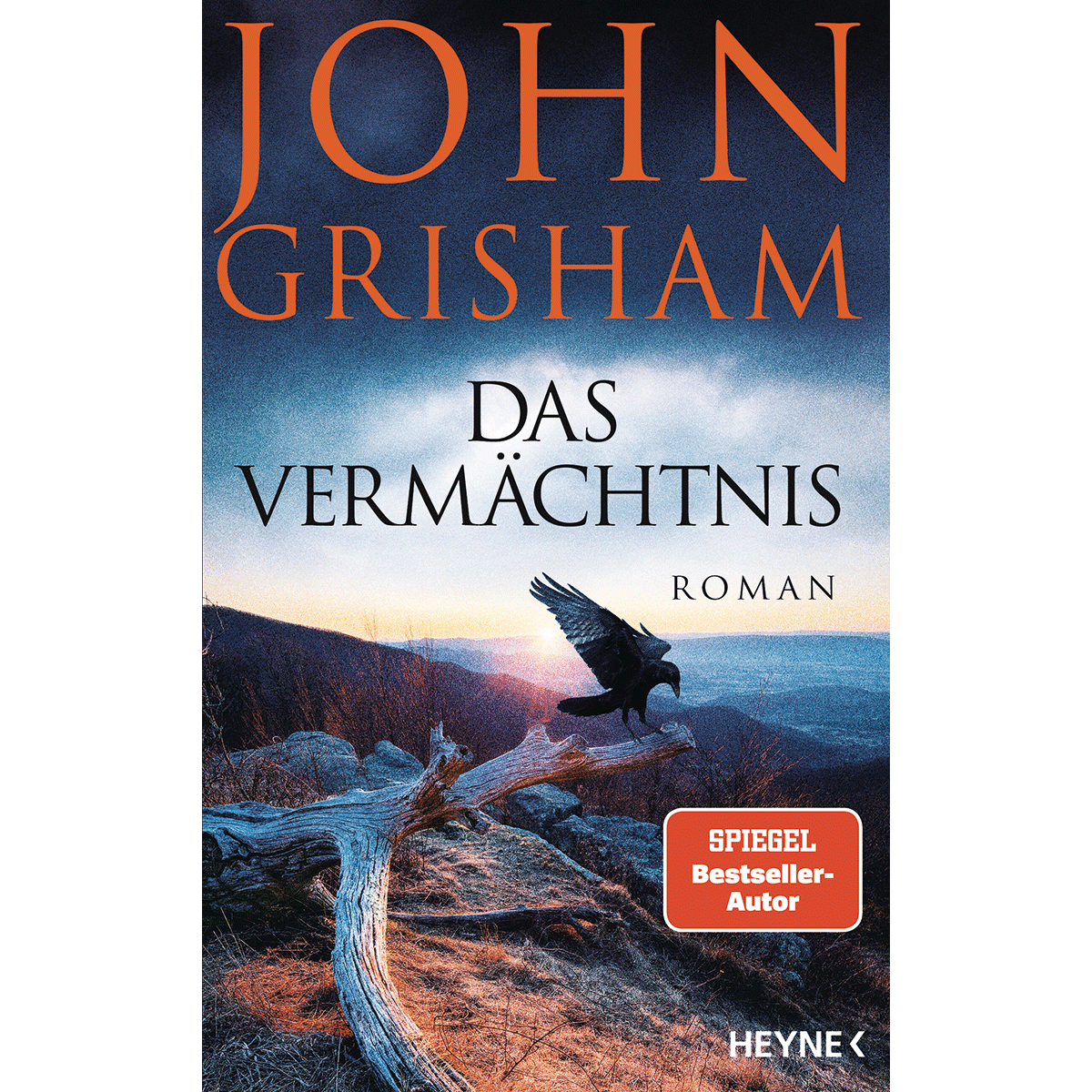 John Grisham Das Vermächtnis Heyne Verlag