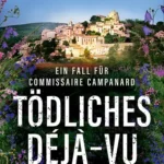 Rene Anour – Tödliches Deja-Vu