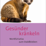Thomas C. Breuer – Gesünder kränkeln