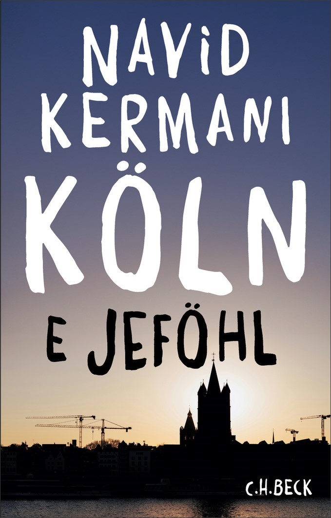 Navid Kermani "Köln Eh Jeföhl" C.H.Beck Verlag 2026 Rezension
