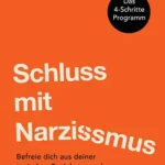 Dr. Alina Kastner – Schluss mit Narzissmus