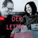 Geraldine Brooks – Der letzte Montag im Mai