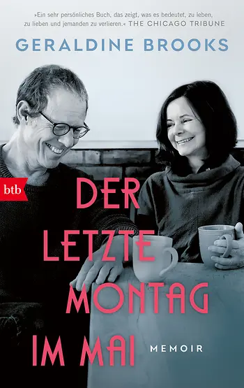 Geraldine Brooks "Der letzte Montag im Mai" btb Verlag Rezension