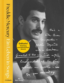 Freddie Mercury, Mary Austin "Ein Leben in Songs" C.H.Beck Verlag