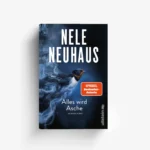 Nele Neuhaus – Alles wird Asche