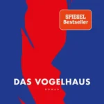 Jan Weiler – Das Vogelhaus
