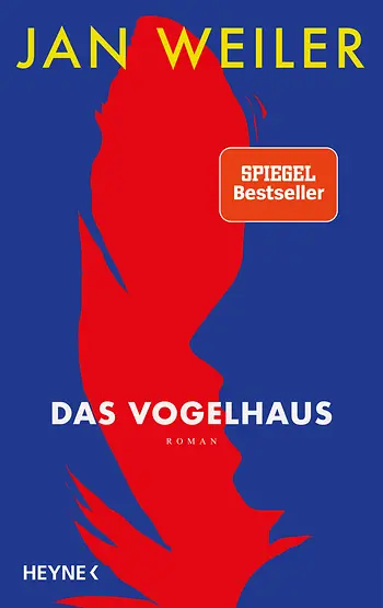 Jan Weiler "Das Vogelhaus", Heyne 2026